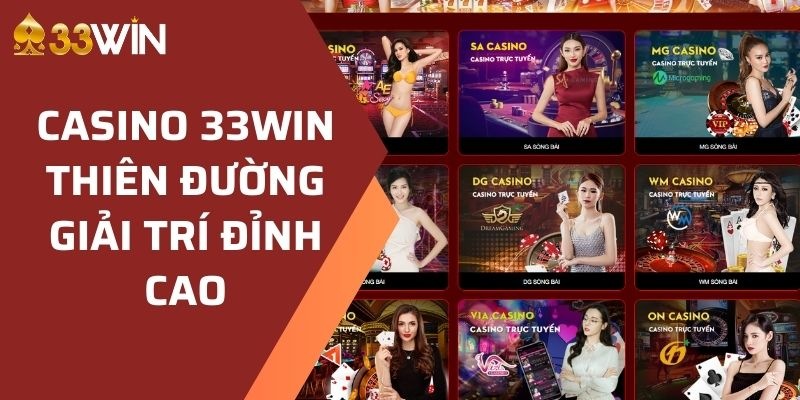 Giới thiệu về casino 33win