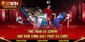 Cá cược thể thao ảo 33win