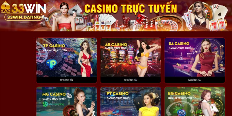 Tổng quan về sảnh Casino 33Win dành cho tân thủ